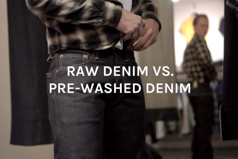 Raw denim vs pre-washed denim