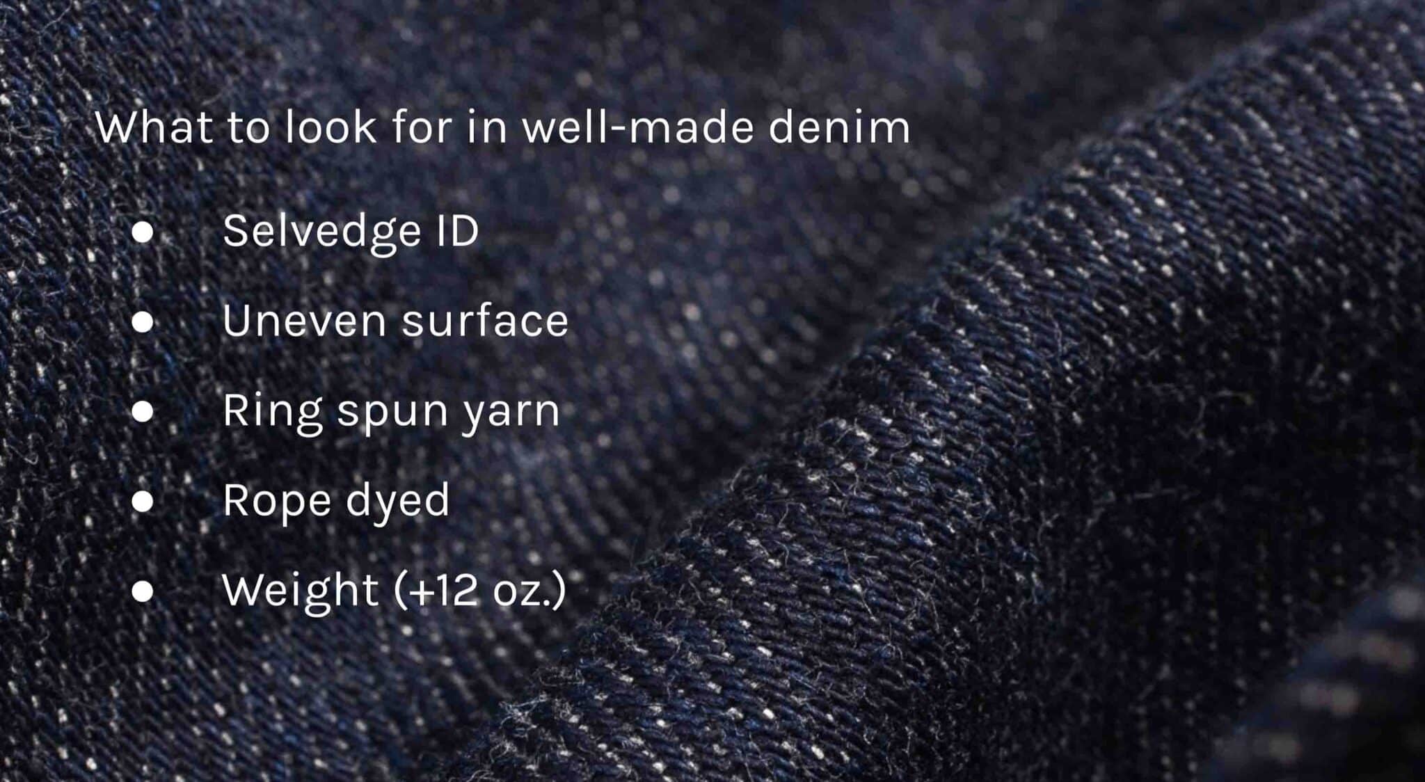 Buying Guide to the Most Essential Well-Made Raw Selvedge Jeans